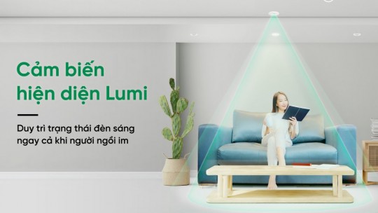 Tích hợp FMCW radar, cảm biến hiện diện Lumi duy trì trạng thái đèn sáng ngay cả khi người ngồi im